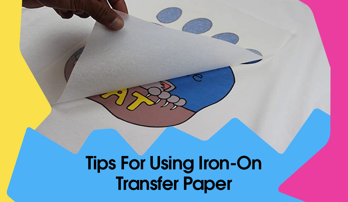 Tips for Using Iron-On Transfer Paper